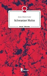 Cover von Schwarzer Mohn. Life is a Story - story.one