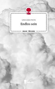 Cover von Endlos sein. Life is a Story - story.one