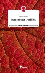 Cover von Ramminger Dorfblut. Life is a Story - story.one