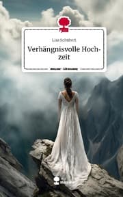 Cover von Verhängnisvolle Hochzeit. Life is a Story - story.one