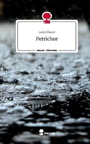 Cover von Petrichor. Life is a Story - story.one