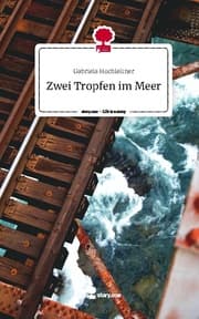 Cover von Zwei Tropfen im Meer. Life is a Story - story.one