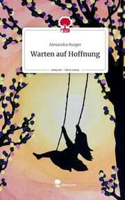 Cover von Warten auf Hoffnung. Life is a Story - story.one
