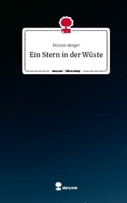 Cover von Ein Stern in der Wüste. Life is a Story - story.one