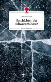 Cover von Geschichten der schwarzen Katze. Life is a Story - story.one