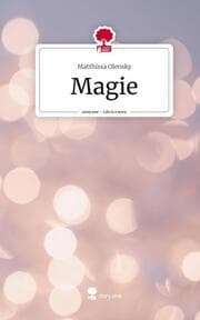 Cover von Magie. Life is a Story - story.one