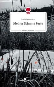 Cover von Meiner Stimme Seele. Life is a Story - story.one
