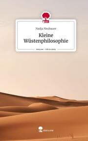 Cover von Kleine Wüstenphilosophie. Life is a Story - story.one