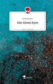Cover von Her Green Eyes. Life is a Story - story.one