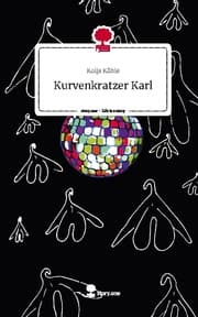 Cover von Kurvenkratzer Karl. Life is a Story - story.one