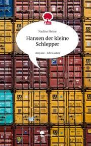 Cover von Hansen der kleine Schlepper. Life is a Story - story.one