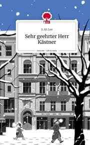 Cover von Sehr geehrter Herr Kästner. Life is a Story - story.one