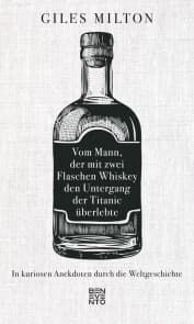 Cover von Vom Mann, der mit zwei Flaschen Whiskey den Untergang der Titanic überlebte