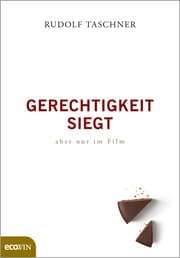 Cover von Gerechtigkeit siegt - aber nur im Film