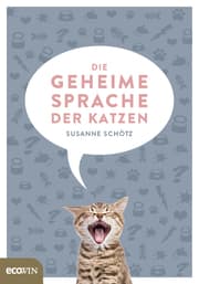Cover von Die geheime Sprache der Katzen