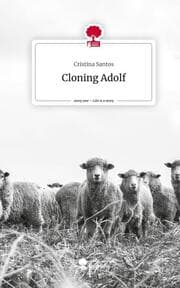 Cover von Cloning Adolf. Life is a Story - story.one