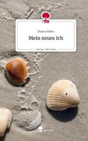 Cover von Mein neues Ich. Life is a Story - story.one