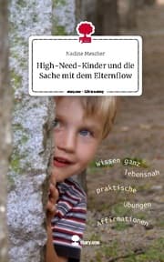 Cover von High-Need-Kinder und die Sache mit dem Elternflow. Life is a Story - story.one