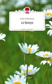 Cover von 12 Storys. Life is a Story - story.one
