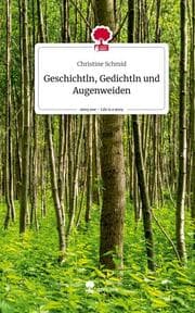 Cover von Geschichtln, Gedichtln und Augenweiden. Life is a Story - story.one