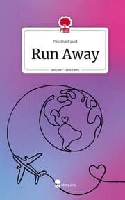 Cover von Run Away. Life is a Story - story.one