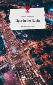 Cover von Jäger in der Nacht. Life is a Story - story.one