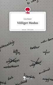 Cover von Völliger Modus. Life is a Story - story.one