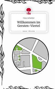 Cover von Willkommen im Gersten-Viertel. Life is a Story - story.one