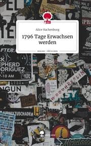 Cover von 1796 Tage Erwachsen werden. Life is a Story - story.one