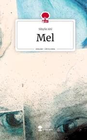 Cover von Mel. Life is a Story - story.one