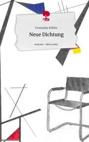 Cover von Neue Dichtung. Life is a Story - story.one