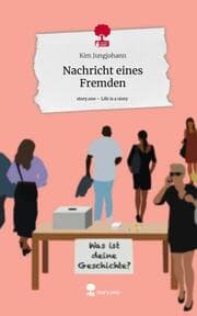 Cover von Nachricht eines Fremden. Life is a Story - story.one