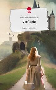 Cover von Verflucht. Life is a Story - story.one