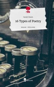 Cover von 16 Types of Poetry. Life is a Story - story.one