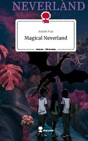 Cover von Magical Neverland. Life is a Story - story.one
