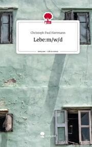 Cover von Lebe:m/w/d. Life is a Story - story.one