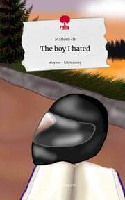 Cover von The boy I hated. Life is a Story - story.one