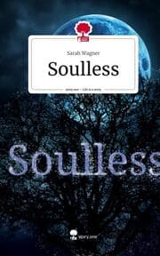 Cover von Soulless. Life is a Story - story.one