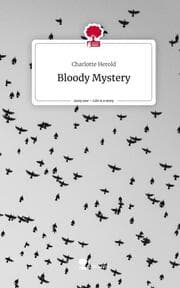 Cover von Bloody Mystery. Life is a Story - story.one