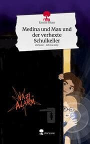 Cover von Medina und Max und der verhexte Schulkeller. Life is a Story - story.one