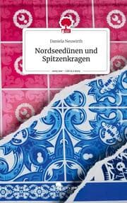 Cover von Nordseedünen und Spitzenkragen. Life is a Story - story.one
