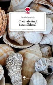 Cover von Choclate und Strandkiesel. Life is a Story - story.one