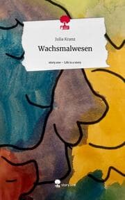 Cover von Wachsmalwesen. Life is a Story - story.one