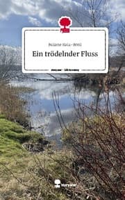 Cover von Ein trödelnder Fluss. Life is a Story - story.one