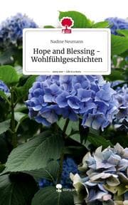 Cover von Hope and Blessing - Wohlfühlgeschichten. Life is a Story - story.one