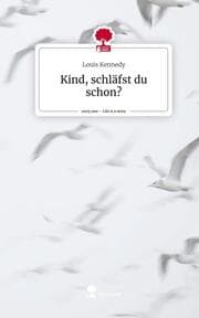 Cover von Kind, schläfst du schon?. Life is a Story - story.one