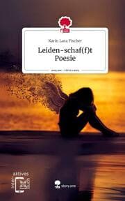 Cover von Leiden-schaf(f)t Poesie. Life is a Story - story.one