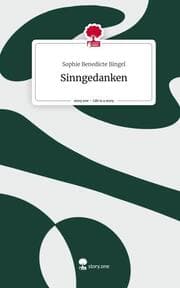 Cover von Sinngedanken. Life is a Story - story.one