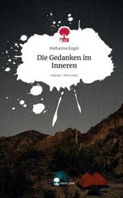 Cover von Die Gedanken im Inneren. Life is a Story - story.one