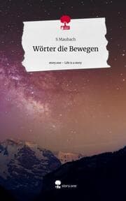 Cover von Wörter die Bewegen. Life is a Story - story.one